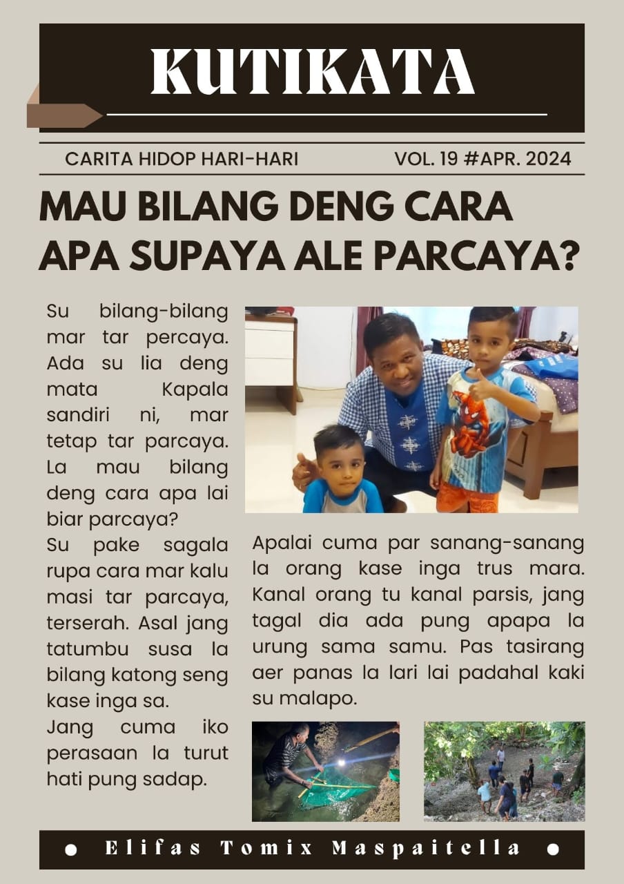 Mau bilang deng cara apa supaya ale percaya?
