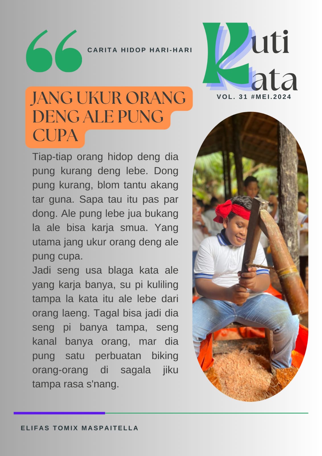 Jang ukur orang deng ale pung cupa